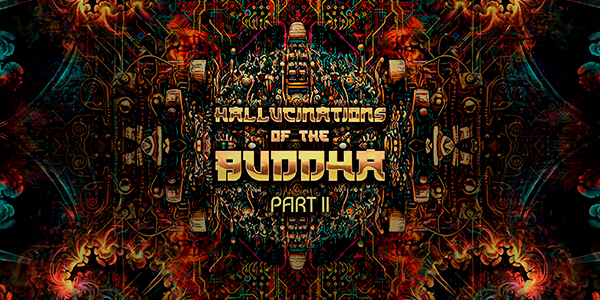 Hallucinations of the Buddha. Part 2 – First samples